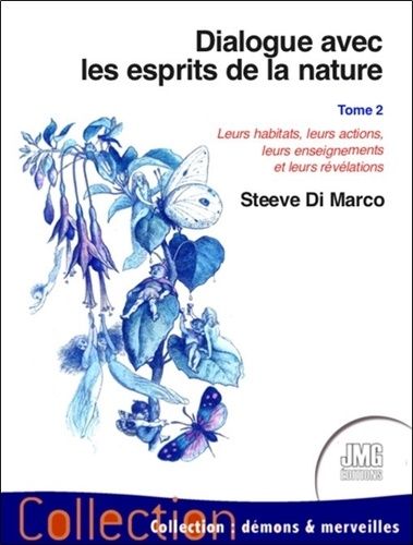 Emprunter Dialogue avec les esprits de la nature T2 - Leurs habitats, leurs actions... livre