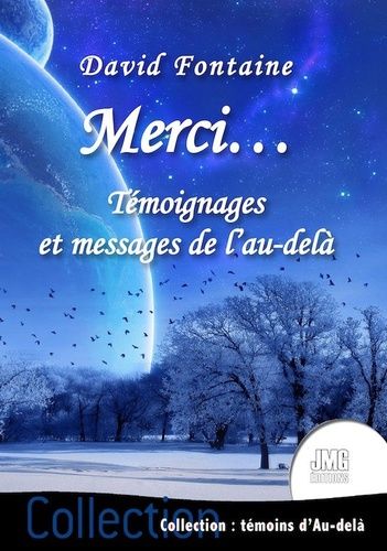 Emprunter Merci... Témoignages et messages de l'au-delà livre