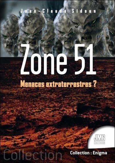 Emprunter Zone 51. Menaces extraterrestres ? livre