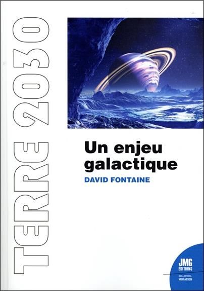 Emprunter Terre 2030. Un enjeu galactique livre