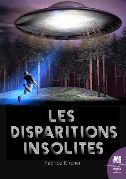 Emprunter Les disparitions insolites livre