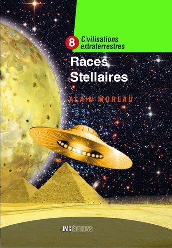 Emprunter Civilisations extraterrestres. Tome 8, Races stellaires livre