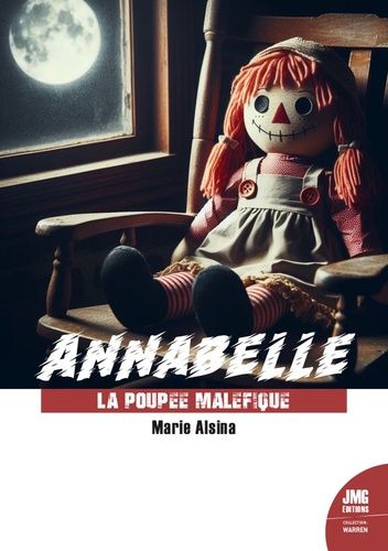 Emprunter Annabelle. La poupée maléfique livre