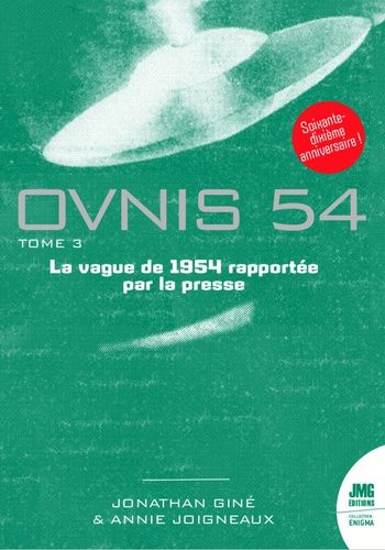 Emprunter OVNIs 54. Tome 3, Catalogue de la vague Ovnis de 1954 rapportée par la presse d'après les archives d livre