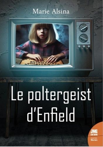 Emprunter Le poltergeist d'Enfield. Les dossiers Warren livre