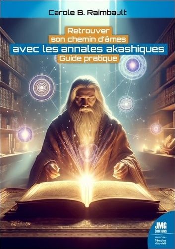 Emprunter Retrouver son chemin d'âmes avec les annales akashiques livre