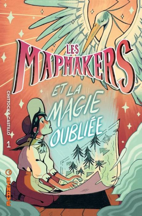 Emprunter Les Mapmakers Tome 1 : et la Magie Oubliée livre