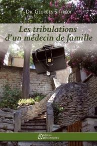 Emprunter Les Tribulations d'un Médecin de Famille livre