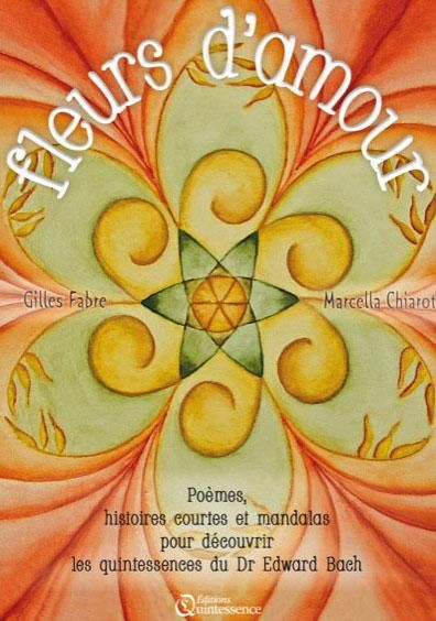 Emprunter Fleurs d'amour. Poèmes, histoires courtes et mandalas pour découvrir les quintessences du Dr Edward livre