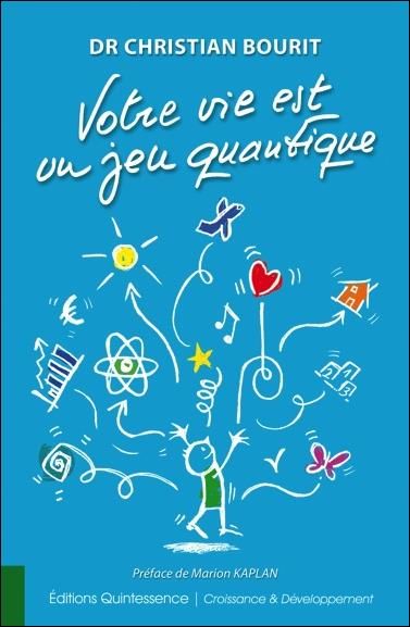 Emprunter Votre vie est un jeu quantique livre