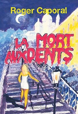 Emprunter La mort aux dents - roman livre