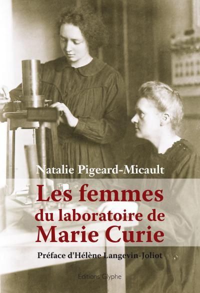 Emprunter Les femmes du laboratoire de Marie Curie livre