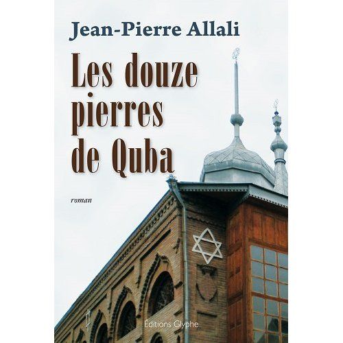 Emprunter Les douze pierres de Quba livre