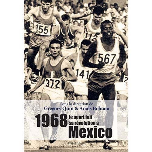 Emprunter 1968, le sport fait sa révolution à Mexico livre