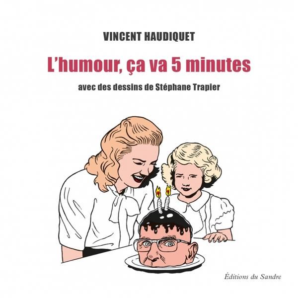 Emprunter L'humour, ça va 5 minutes livre