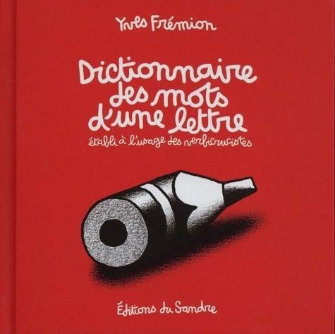 Emprunter Dictionnaire des mots d’une lettre livre