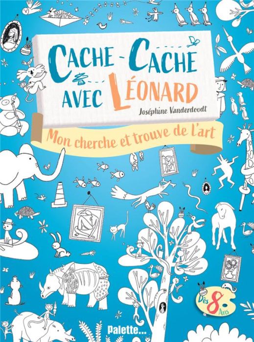 Emprunter Cache-cache avec Léonard. Mon cherche et trouve dans l'art livre