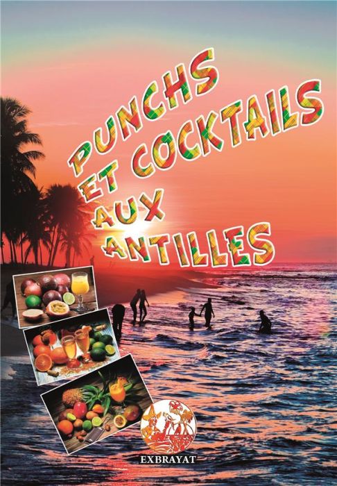 Emprunter Punchs et cocktails aux Antilles. Edition bilingue français-anglais livre