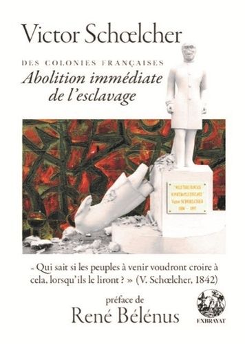 Emprunter Des colonies francaises : abolition immediate de l'esclavage livre