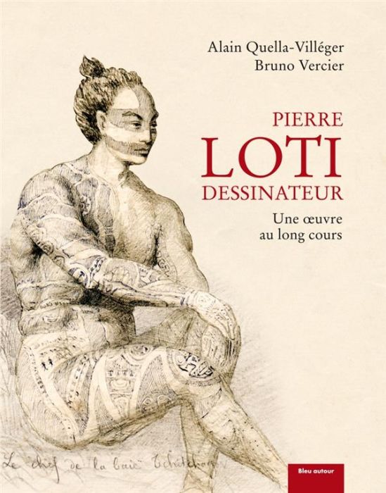 Emprunter Pierre Loti dessinateur. Une oeuvre au long cours, 3e édition livre