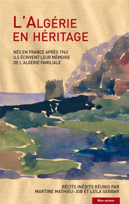 Emprunter L'Algérie en héritage livre