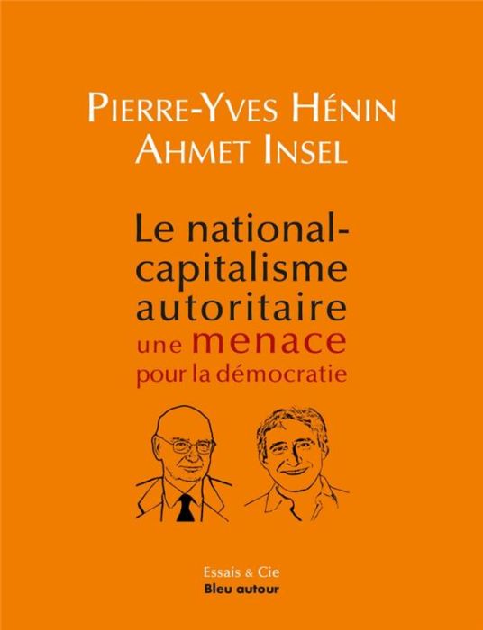 Emprunter Le national-capitalisme autoritaire : une menace pour la démocratie livre