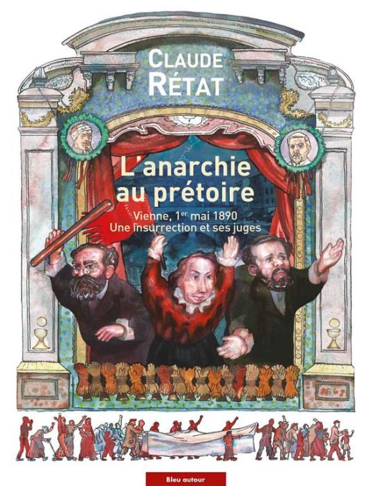 Emprunter L'anarchie au prétoire. Le 1er mai 1890 à Vienne en procès livre