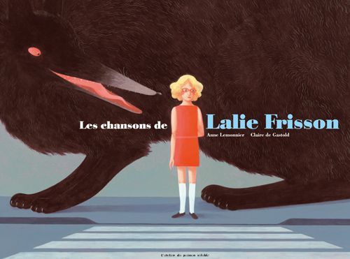 Emprunter Les chansons de Lalie Frisson livre