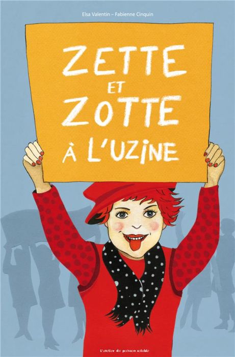 Emprunter Zette et Zotte à l'uzine livre