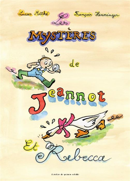 Emprunter Les mystères de Jeannot et Rebecca livre