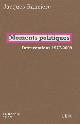 Emprunter Moments politiques. Interventions 1977-2009 livre