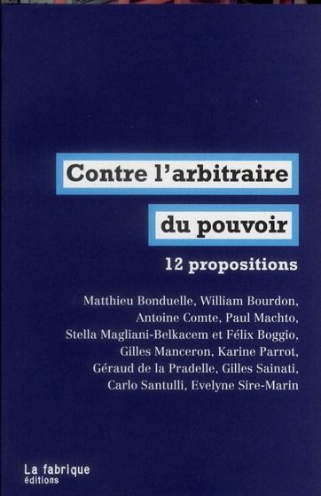 Emprunter Contre l'arbitraire au pouvoir. 12 propositions livre