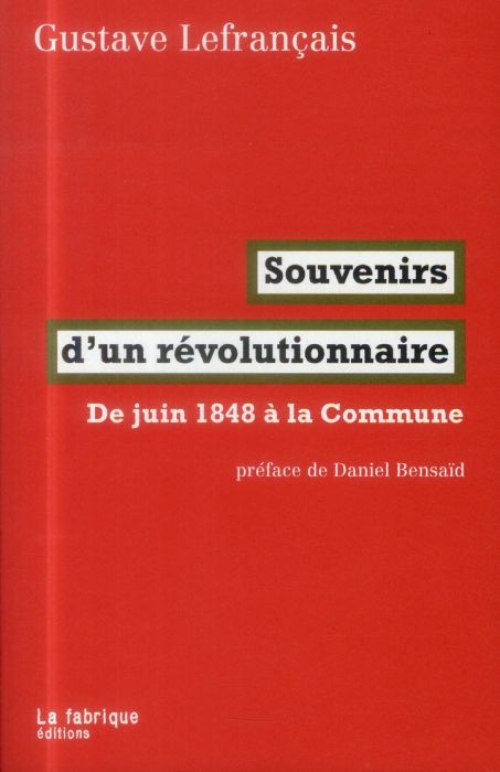 Emprunter Souvenirs d'un révolutionnaire. De juin 1848 à la Commune livre