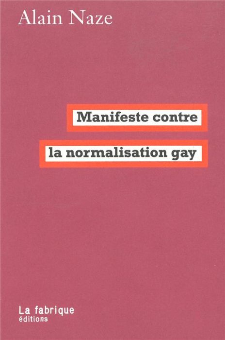 Emprunter Manifeste contre la normalisation gay livre