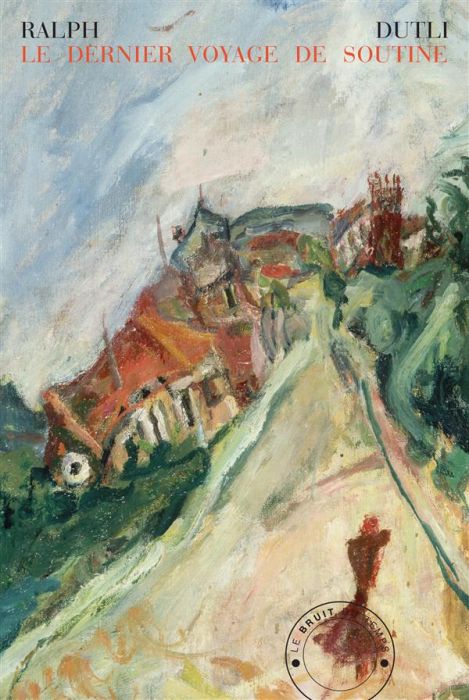 Emprunter Le dernier voyage de Soutine livre