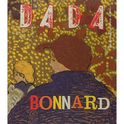 Emprunter Dada N° 199, mars 2015 : Bonnard livre