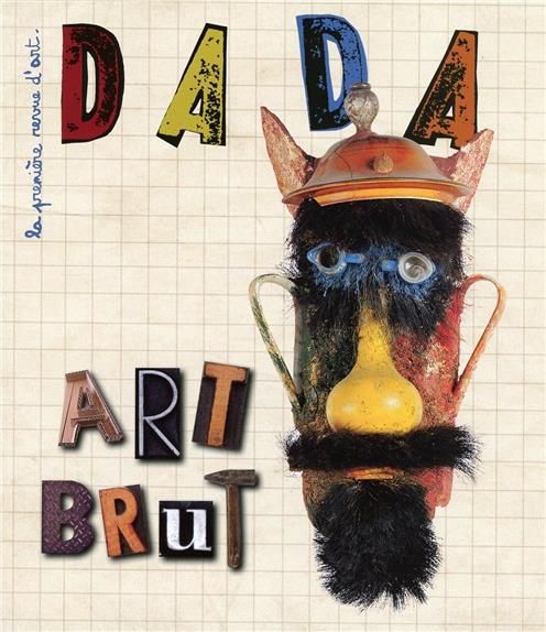 Emprunter Dada N° 205, novembre 2015 : Art brut livre