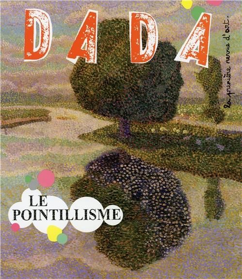 Emprunter Dada N° 206, Janvier 2016 : Le pointillisme livre