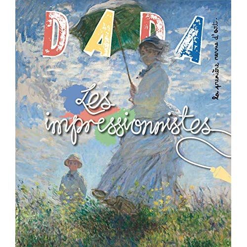 Emprunter Dada N° 235, mars 2019 : Les impressionnistes livre