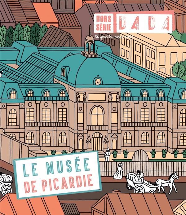 Emprunter Dada Hors-série N° 6 : Le musée de Picardie livre