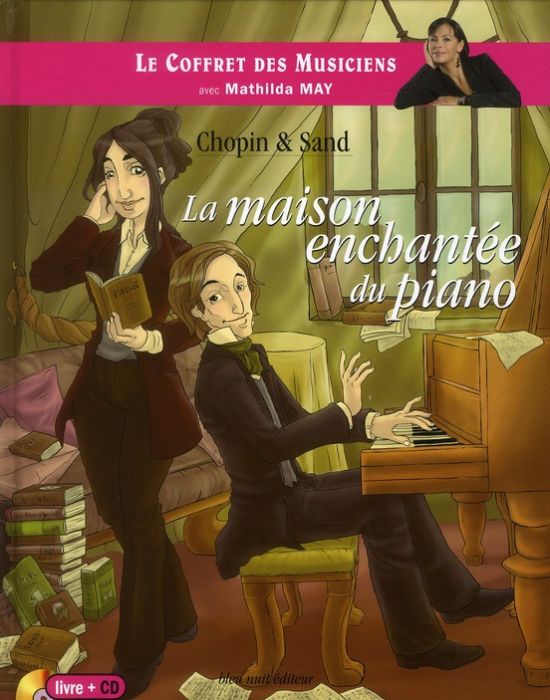 Emprunter Chopin & Sand. La maison enchantée du piano, avec 1 CD audio livre