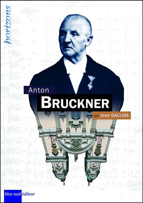 Emprunter Anton Bruckner livre