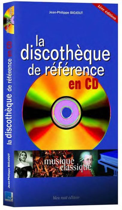 Emprunter Musique classique. La discothèque de référence en CD livre