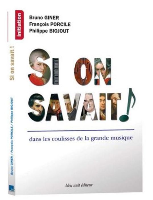 Emprunter Si on savait ! Dans les coulisses de la grande musique livre