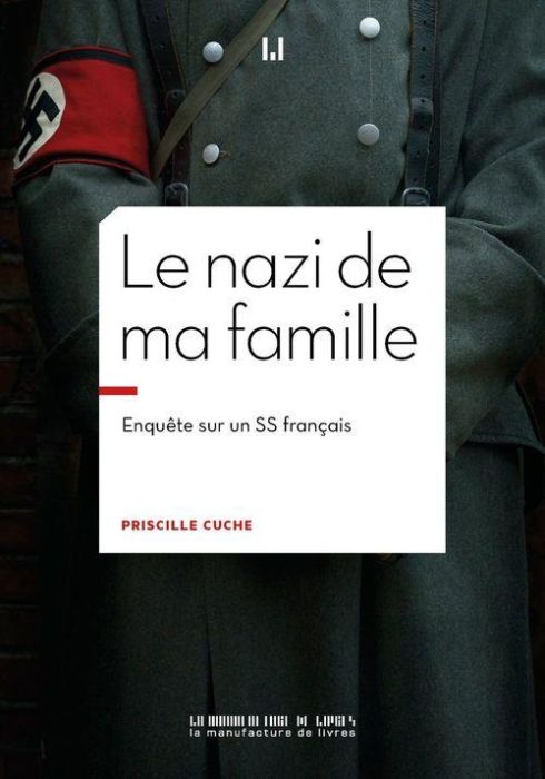 Emprunter Le nazi de ma famille. Enquête sur un SS français livre