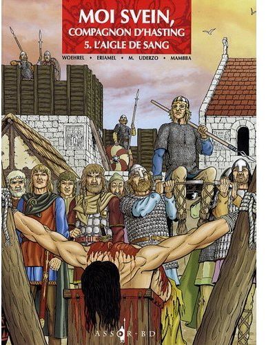 Emprunter Moi Svein, compagnon d'Hasting Tome 5 : L'aigle de sang livre