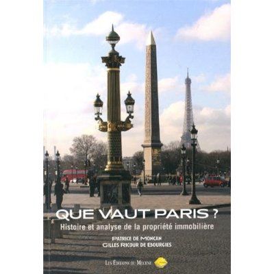 Emprunter Que vaut Paris ? Histoire et analyse de la propriété immobilière livre