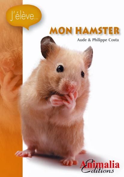 Emprunter J'élève mon hamster livre