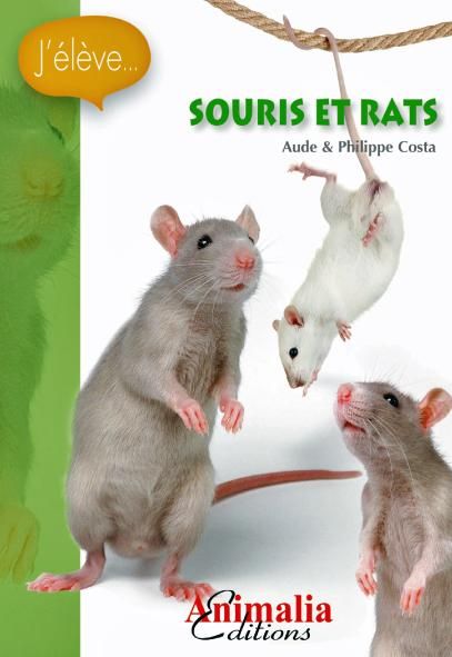 Emprunter J'élève souris et rats livre