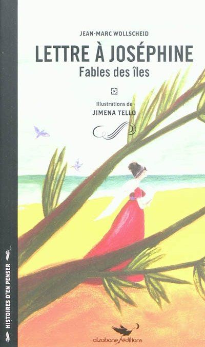 Emprunter Lettre à Joséphine. Fables des îles livre